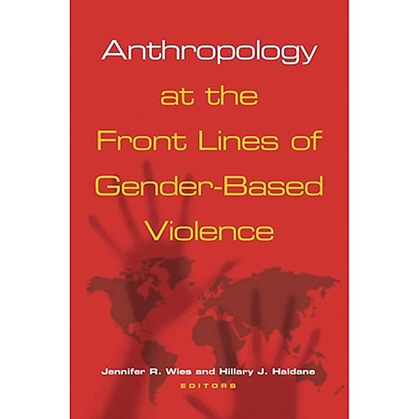 Anthropology at the Front Lines of Gender-Based Violence