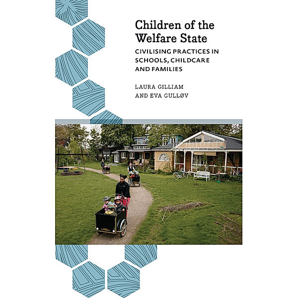 Anthropology, Culture and Society: Children of the Welfare State, Laura Gilliam, Eva Gulløv