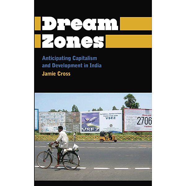 Anthropology, Culture and Society: Dream Zones, Jamie Cross