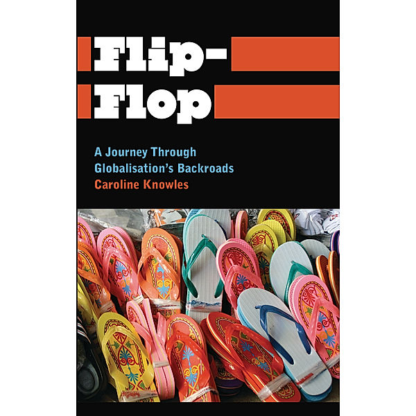 Anthropology, Culture and Society: Flip-Flop, Caroline Knowles