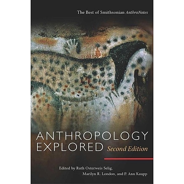 Anthropology Explored, Second Edition