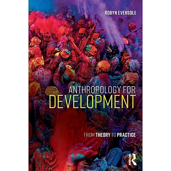 Anthropology for Development, Robyn Eversole
