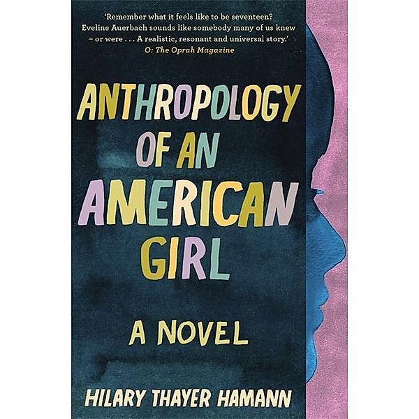 Anthropology of an American Girl, Hilary Thayer Hamann