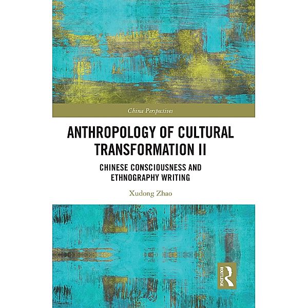 Anthropology of Cultural Transformation II, Xudong Zhao