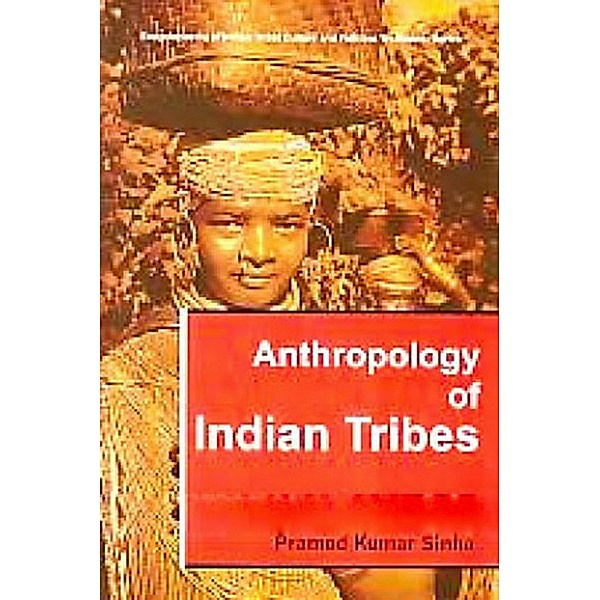 Anthropology of Indian Tribes, Ravi Shanker Prasad