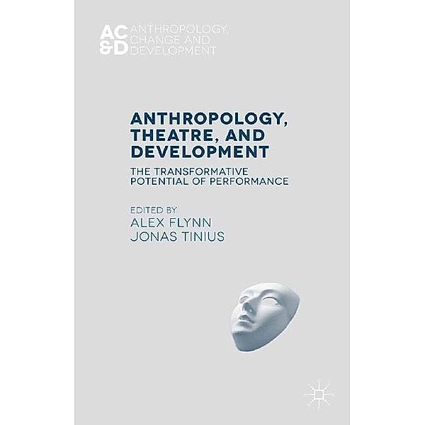 Anthropology, Theatre, and Development