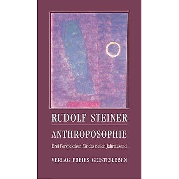 Anthroposophie, Rudolf Steiner