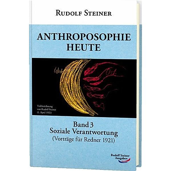 Anthroposophie heute.Bd.3, Rudolf Steiner