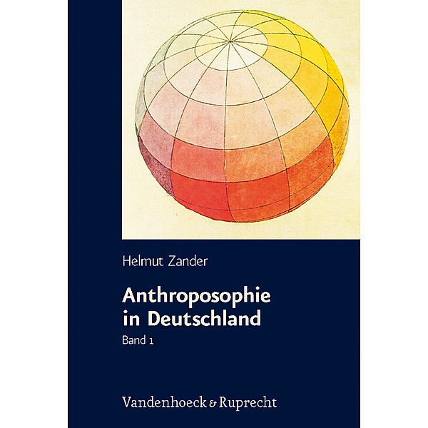 Anthroposophie in Deutschland, 2 Bde., Helmut Zander