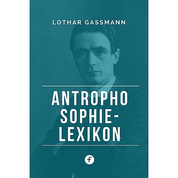 Anthroposophie-Lexikon, Lothar Gassmann