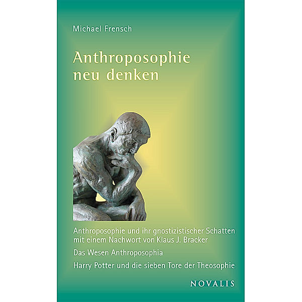 Anthroposophie neu denken, Michael Frensch