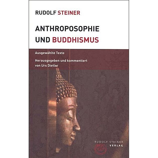 Anthroposophie und Buddhismus, Rudolf Steiner