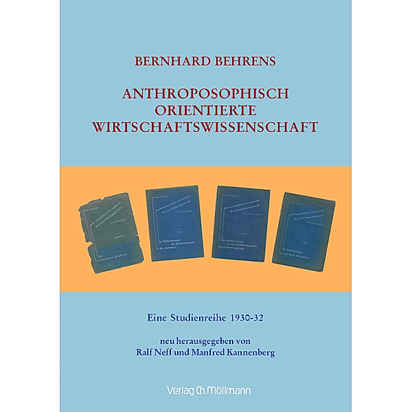 Anthroposophisch orientierte Wirtschaftswissenschaft, Bernhard Behrens, Ralf Neff