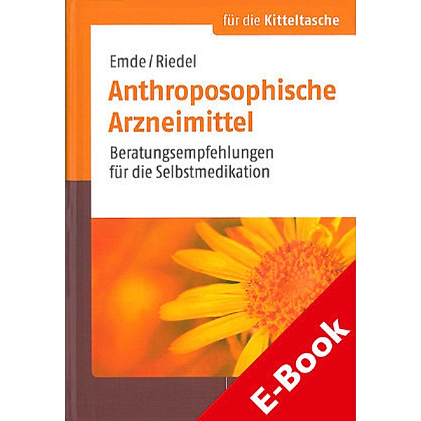 Anthroposophische Arzneimittel, Juliane Riedel, Birgit Emde