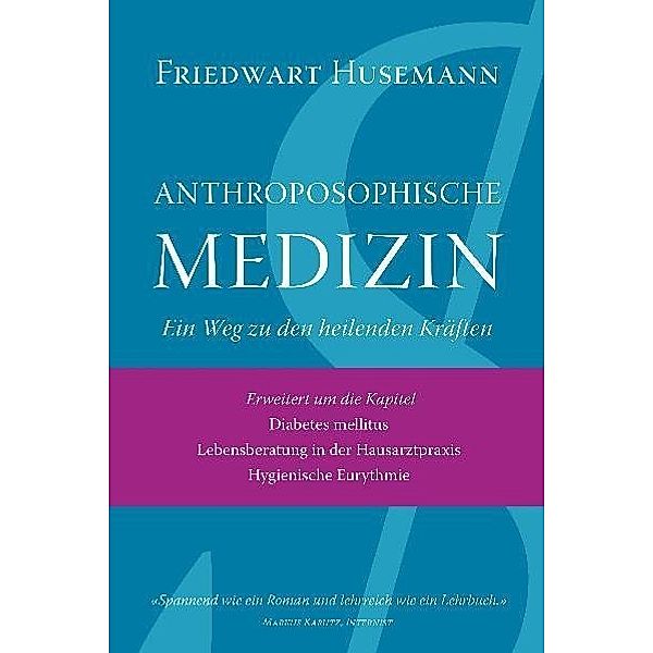 Anthroposophische Medizin, Friedwart Husemann