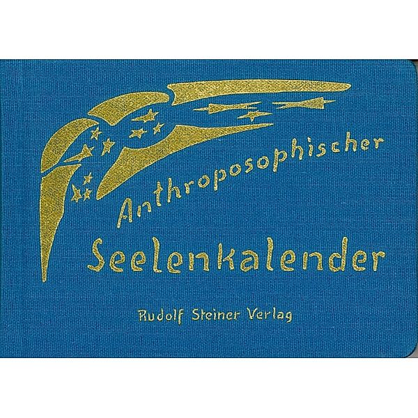Anthroposophischer Seelenkalender, Rudolf Steiner