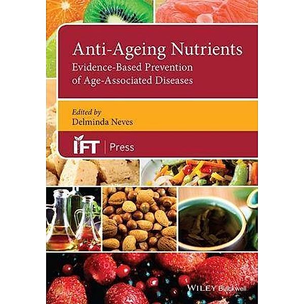 Anti-Ageing Nutrients / Institute of Food Technologists Series