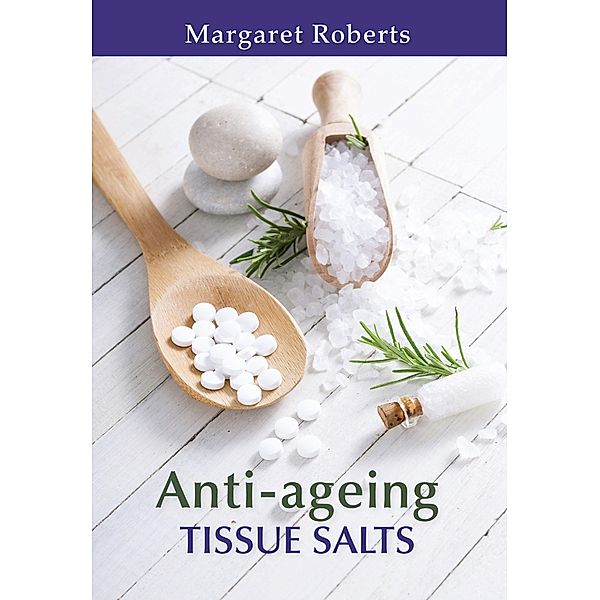 Anti-ageing Tissue Salts, Margaret Roberts