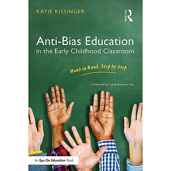 Anti-Bias Education in the Early Childhood Classroom, Katie Kissinger