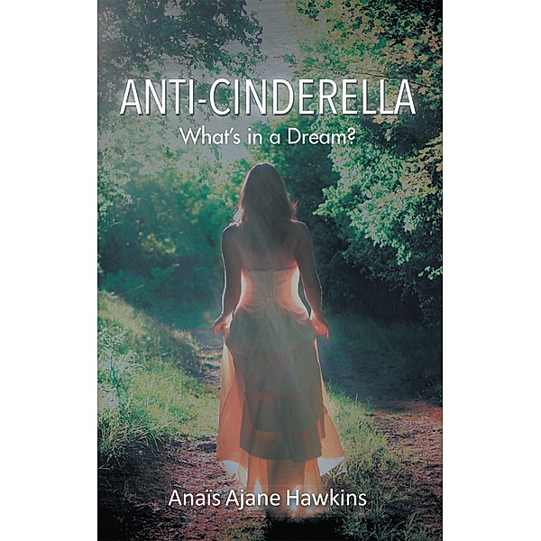 Anti-Cinderella, Ana?s Ajane Hawkins