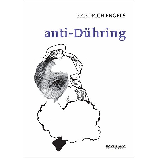 Anti-Dühring, Friedrich Engels