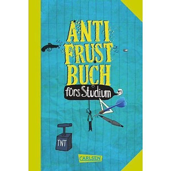 Anti-Frust-Buch fürs Studium, Antje Haubner