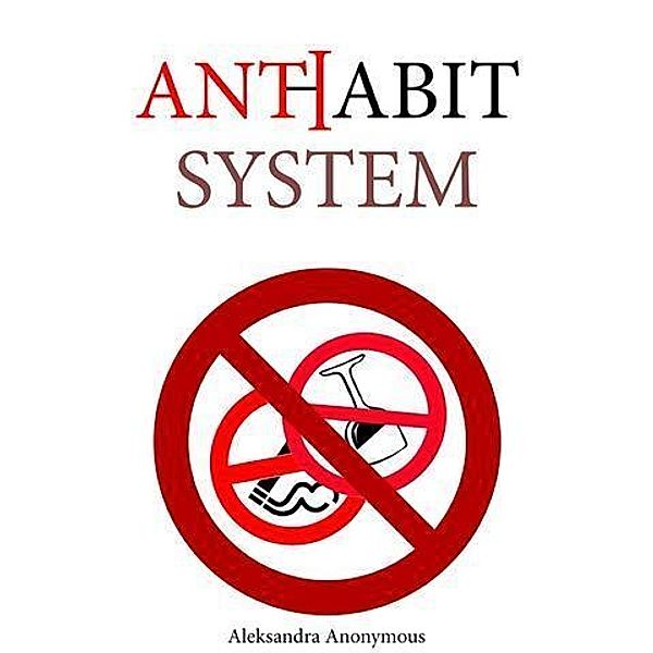Anti-Habit System, Aleksandra Anonymous