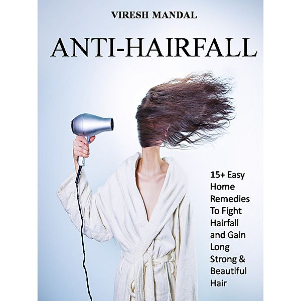 Anti-Hairfall, Viresh Mandal