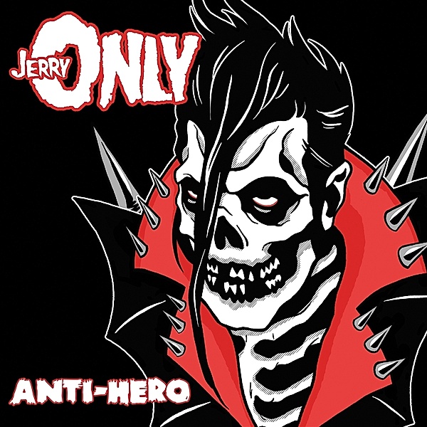 Anti-Hero (Black Vinyl), Jerry Only