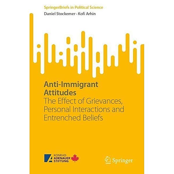 Anti-Immigrant Attitudes, Daniel Stockemer, Kofi Arhin