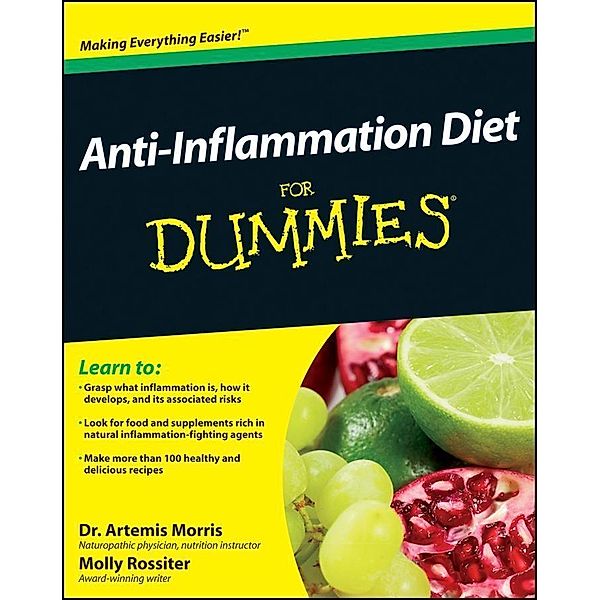 Anti-Inflammation Diet For Dummies, Artemis Morris, Molly Rossiter