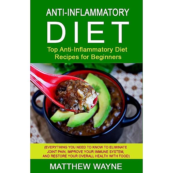 Anti-Inflammatory Diet, Matthew Wayne