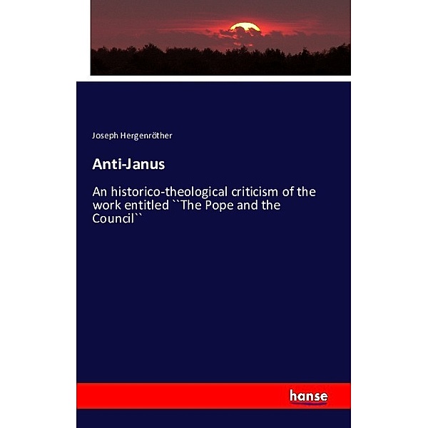 Anti-Janus, Joseph Hergenröther