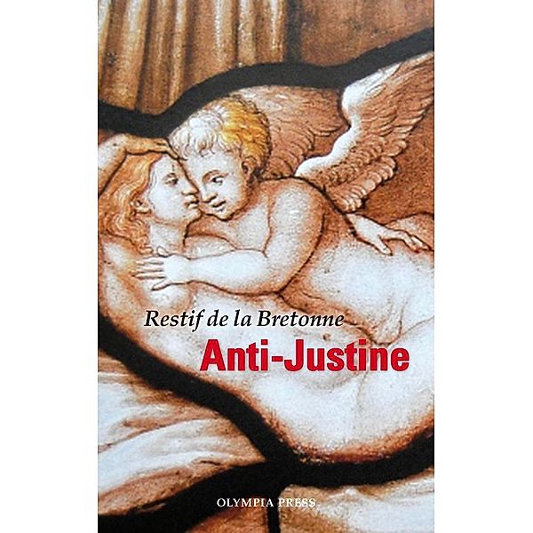 Anti-Justine, Restif de la Bretonne