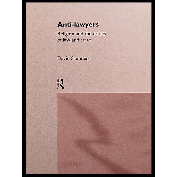 Anti-Lawyers, David Saunders