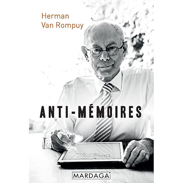Anti-mémoires, Herman van Rompuy