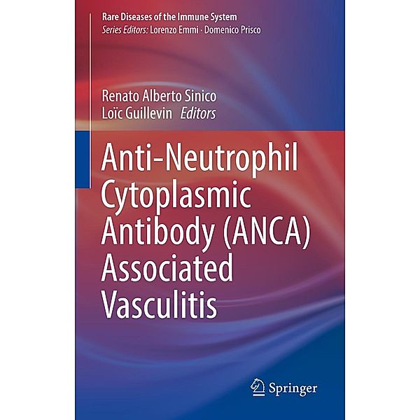 Anti-Neutrophil Cytoplasmic Antibody (ANCA) Associated Vasculitis / Rare Diseases of the Immune System