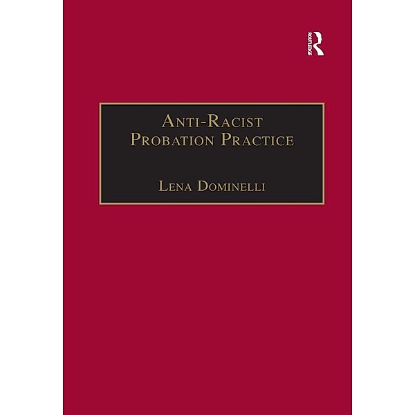 Anti-Racist Probation Practice, Lena Dominelli