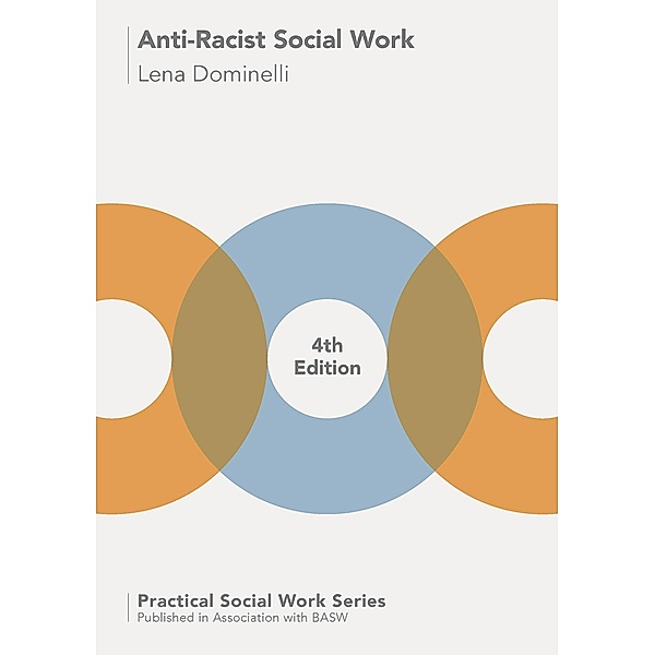 Anti-Racist Social Work, Lena Dominelli