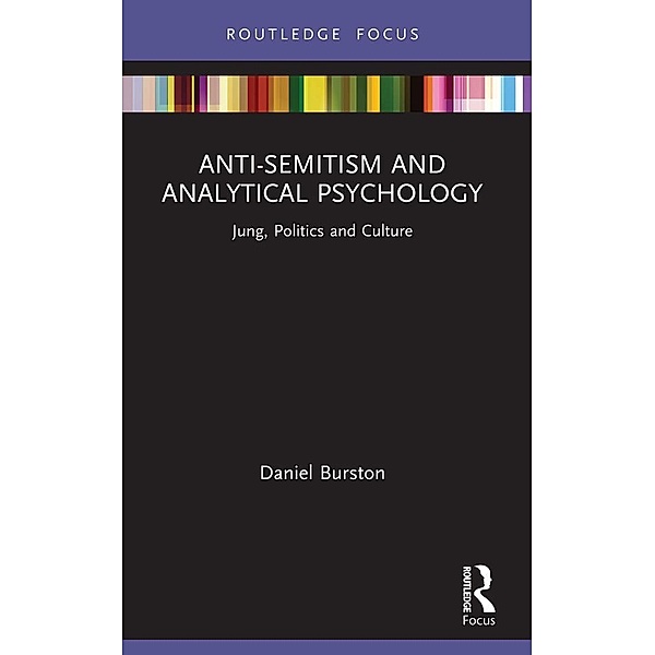 Anti-Semitism and Analytical Psychology, Daniel Burston