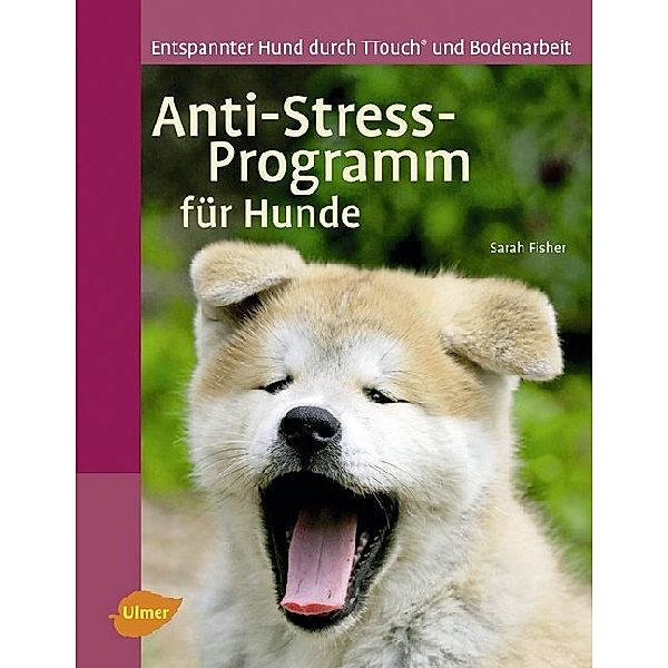 Anti-Stress-Programm für Hunde, Sarah Fisher