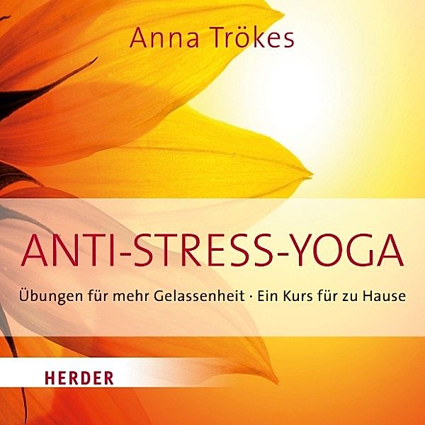Anti-Stress Yoga, Anna Trökes