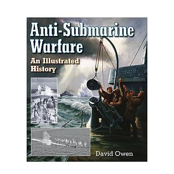 Anti-Submarine Warfare, David Owen