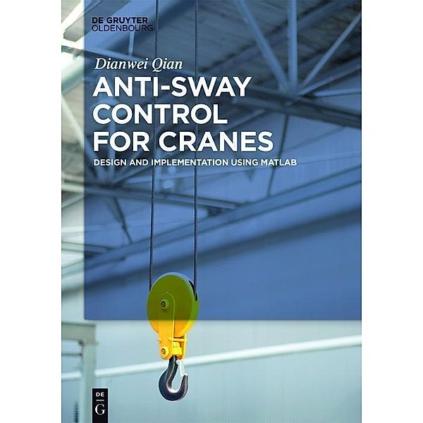 Anti-sway Control for Cranes