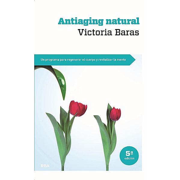 Antiaging natural, Victoria Baras