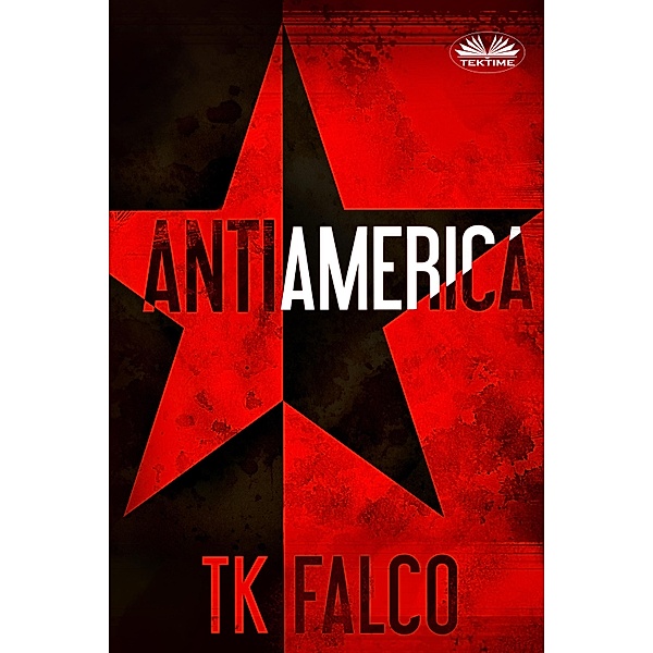 Antiamerica, T. K. Falco
