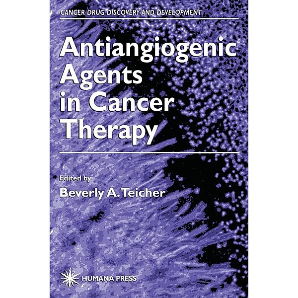 Antiangiogenic Agents in Cancer Therapy / Cancer Drug Discovery and Development