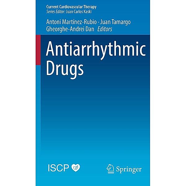 Antiarrhythmic Drugs / Current Cardiovascular Therapy