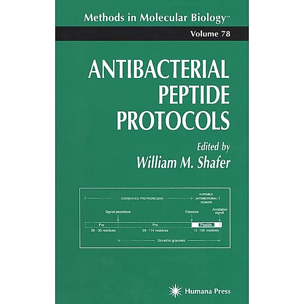 Antibacterial Peptide Protocols / Methods in Molecular Biology Bd.78
