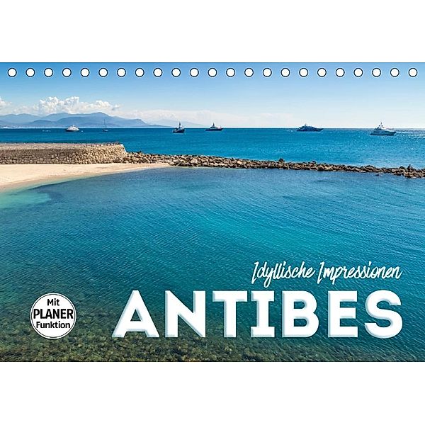 ANTIBES Idyllische Impressionen (Tischkalender 2020 DIN A5 quer), Melanie Viola